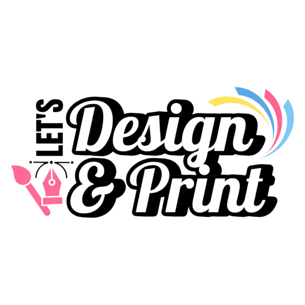 Let's Design & Print